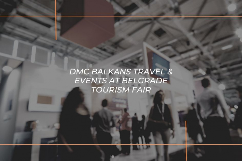 Our Experience At The Largest Tourism Event In Southeast Europe -  Belgrade Tourism Fair
