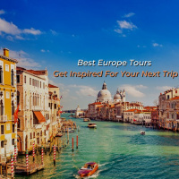 Best Europe Tours 2022/2023 - Get Inspired For Your Next Trip