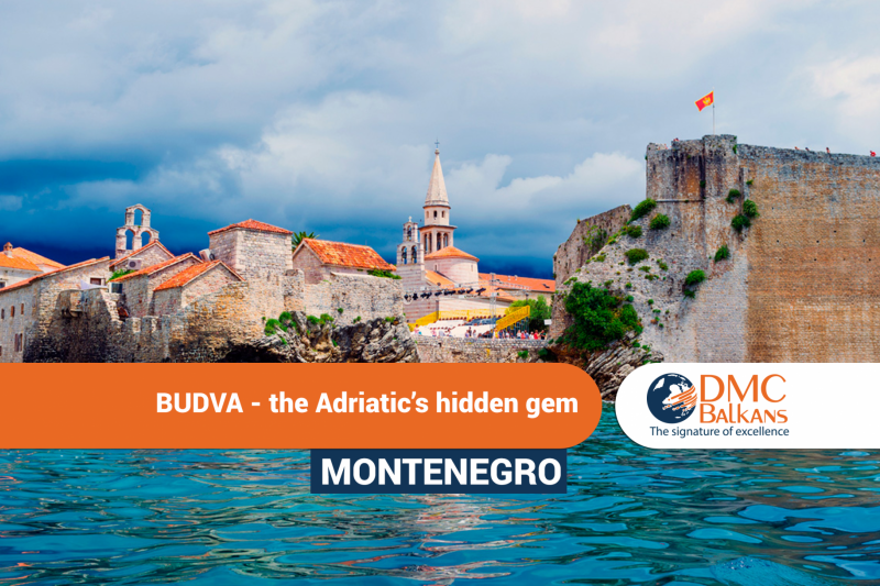 Budva -  the Adriatic's hidden gem