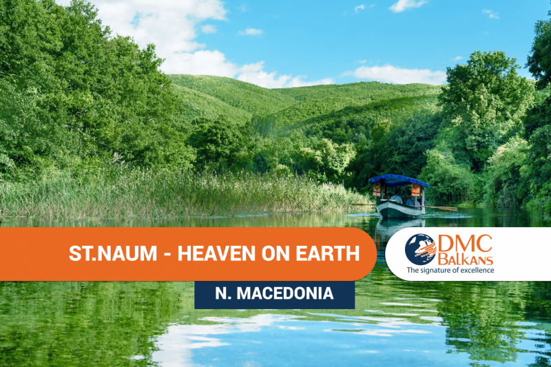 St. Naum - the heaven on Earth