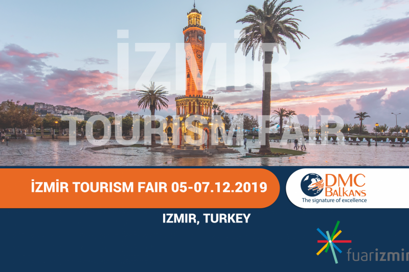 DMC Balkans Travel & Events at TURKEY İZMİR Tourism Fair 2019